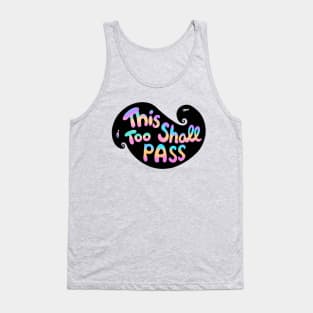 This Too Shall Pass Neon Tank Top